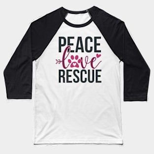 Peace Love Rescue Baseball T-Shirt